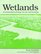 Wetlands: An Introduction to Ecology, the Law, and Permitting