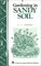Gardening in Sandy Soil : Storey Country Wisdom Bulletin A-169 (Storey Publishing Bulletin, a-169)
