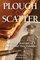 Plough and Scatter: The Diary-Journal of a First World War Gunner