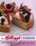 The Kellogg's Cookbook : 200 Classic Recipes for Today's Kitchen