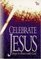 Celebrate Jesus (International Version)
