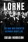 Lorne: The Man Who Invented Saturday Night Live