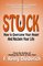 Stuck: How to Overcome Your Anger and Reclaim Your Life