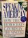 Speaking American: How the Democrats Can Win in the Nineties