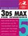 3ds Max 5 for Windows: Visual QuickStart Guide
