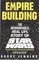 Empire Building: The Remarkable Real-Life Story of Star Wars