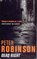 Dead Right (aka Blood at the Root) (Inspector Banks, Bk 9)