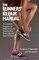 The Runners' Repair Manual: A Complete Program for Diagnosing and Treating Your Foot, Leg and Back Problems