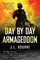 Day by Day Armageddon (Day by Day Armageddon, Bk 1)