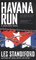 Havana Run (John Deal Novels)
