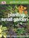 Planting a Small Garden (AHS Practical Guides)