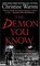 The Demon You Know (The Others, Bk 3)