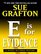 E Is for Evidence: A Kinsey Millhone Mystery (Thorndike Press Large Print Famous Authors Series)