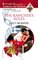 The Rancher's Rules (Marriage and Mistletoe) (Harlequin Presents, No 127)