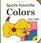 Spot's Favorite Colors (Hill, Eric. Spot Block Book.)