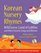 Korean Nursery Rhymes: Wild Geese, Land of Goblins and other Favorite Songs and Rhymes