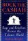 Rock the Casbah: Rage and Rebellion Across the Islamic World with a new concluding chapter by the author