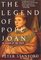 The Legend of Pope Joan : In Search of the Truth