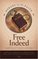 Free Indeed: African American Christians and the Struggle for Equality (Heroes of the Faith)