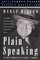 Plain Speaking: An Oral Biography of Harry S. Truman