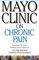 Mayo Clinic on Chronic Pain (Mayo Clinic on Health)