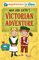 Max and Katie's Victorian Adventure (Mysteries in Time - An Adventure Through History)