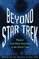 Beyond Star Trek: Physics from Alien Invasions to the End of Time