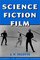 Science Fiction Film (Genres in American Cinema)