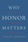 Why Honor Matters