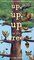 Up, Up, Up in the Tree (A Lift-and-Learn Peek-Through Book)