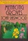 Menacing Groves (Celia Grant, Bk 5)