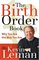 The Birth Order Book: Why You Are The Way You Are