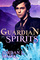 Guardian Spirits (Spirits, Bk 3)