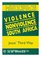 Violence and Nonviolence in South Africa: Jesus' Third Way