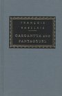 Gargantua and Pantagruel (Everyman's Library (Cloth))