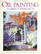 Oil Painting: A Direct Approach