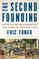 The Second Founding: How the Civil War and Reconstruction Remade the Constitution