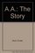 A. A.: The Story