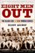 Eight Men Out : The Black Sox and the 1919 World Series (The Black Sox and the 1919 World Series)
