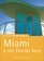 The Rough Guide to Miami and the Florida Keys