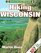 Hiking Wisconsin (America's Best Day Hiking Series)