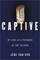 Captive: My Time as a Prisoner of the Taliban