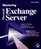 Mastering Microsoft Exchange Server