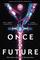 Once & Future (Once & Future, Bk 1)