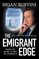 The Emigrant Edge: The Seven Traits of Successful Immigrants