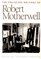 The Collected Writings of Robert Motherwell