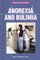 Anorexia and Bulimia (Diseases and People)