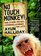 No Touch Monkey: And Other Travel Lessons Learned Too Late (Adventura Books Series)