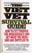 The Viet Vet Survival Guide: How to Cut Through the Bureaucracy and Get What You Need--and Are Entitled To