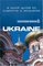 Ukraine - Culture Smart!: a quick guide to customs and etiquette (Culture Smart!)